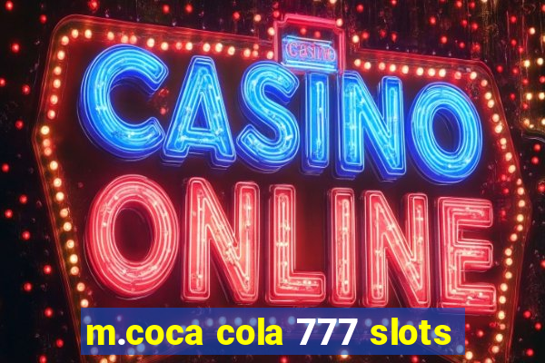 m.coca cola 777 slots